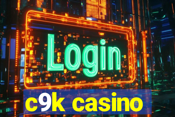 c9k casino